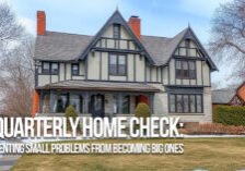 HOME-A Quarterly Home Check_ Preventing Small Problems from Becoming Big Ones